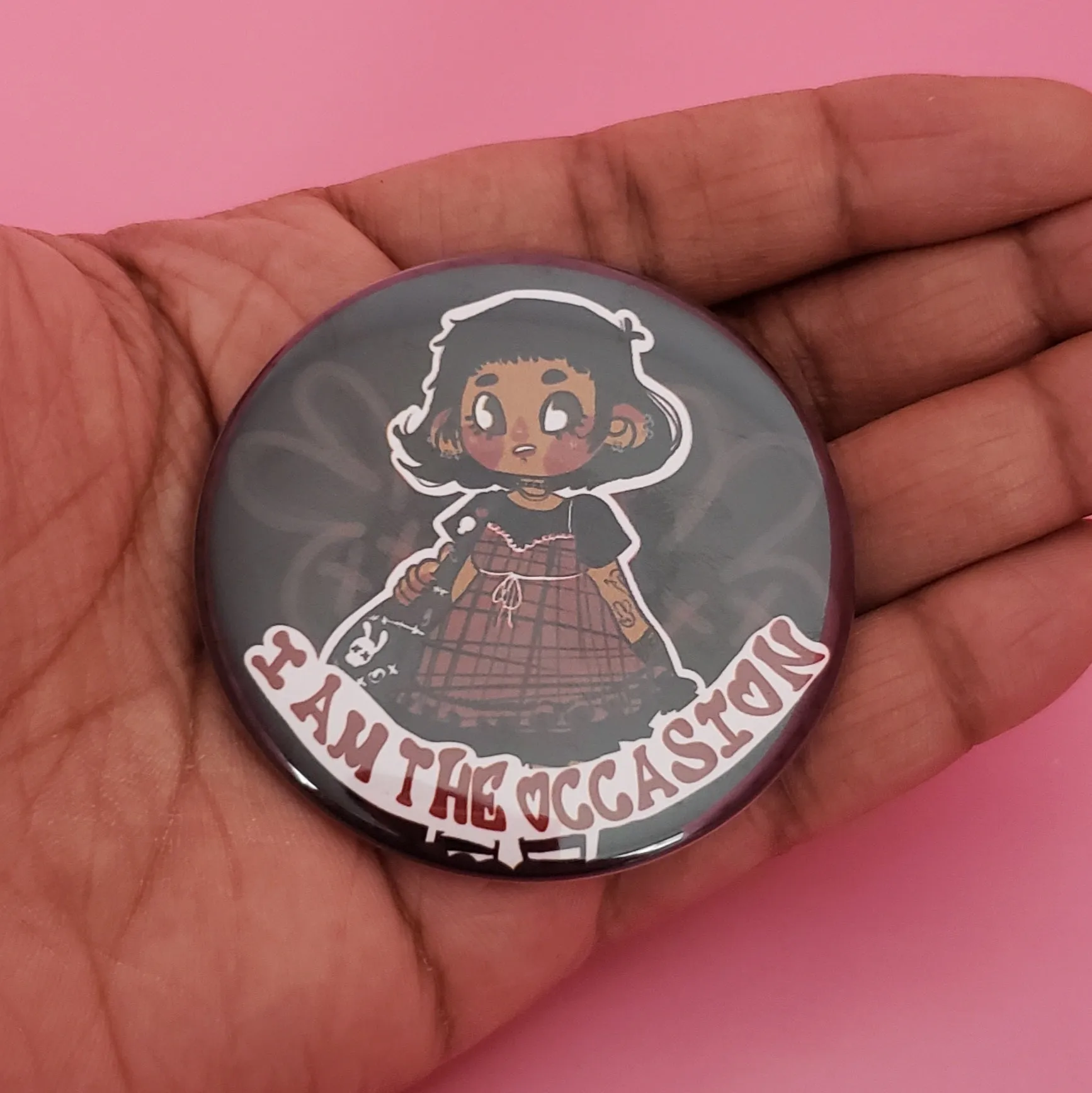 I Am The Occasion Buttons