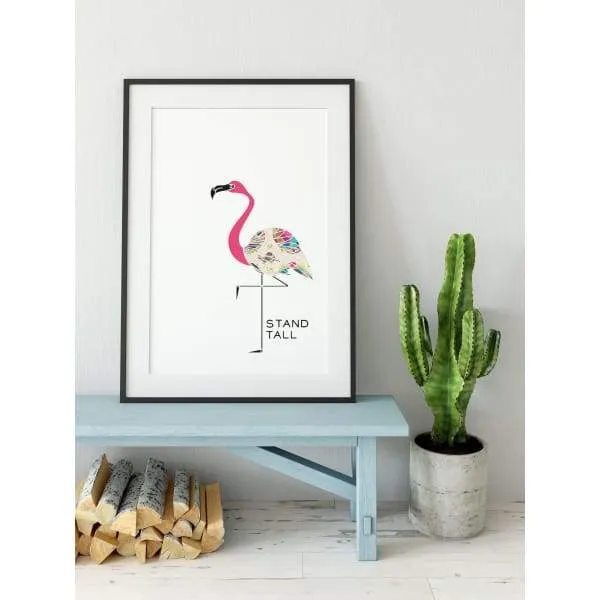 Stand Tall Flamingo art print | Inspirational quote art