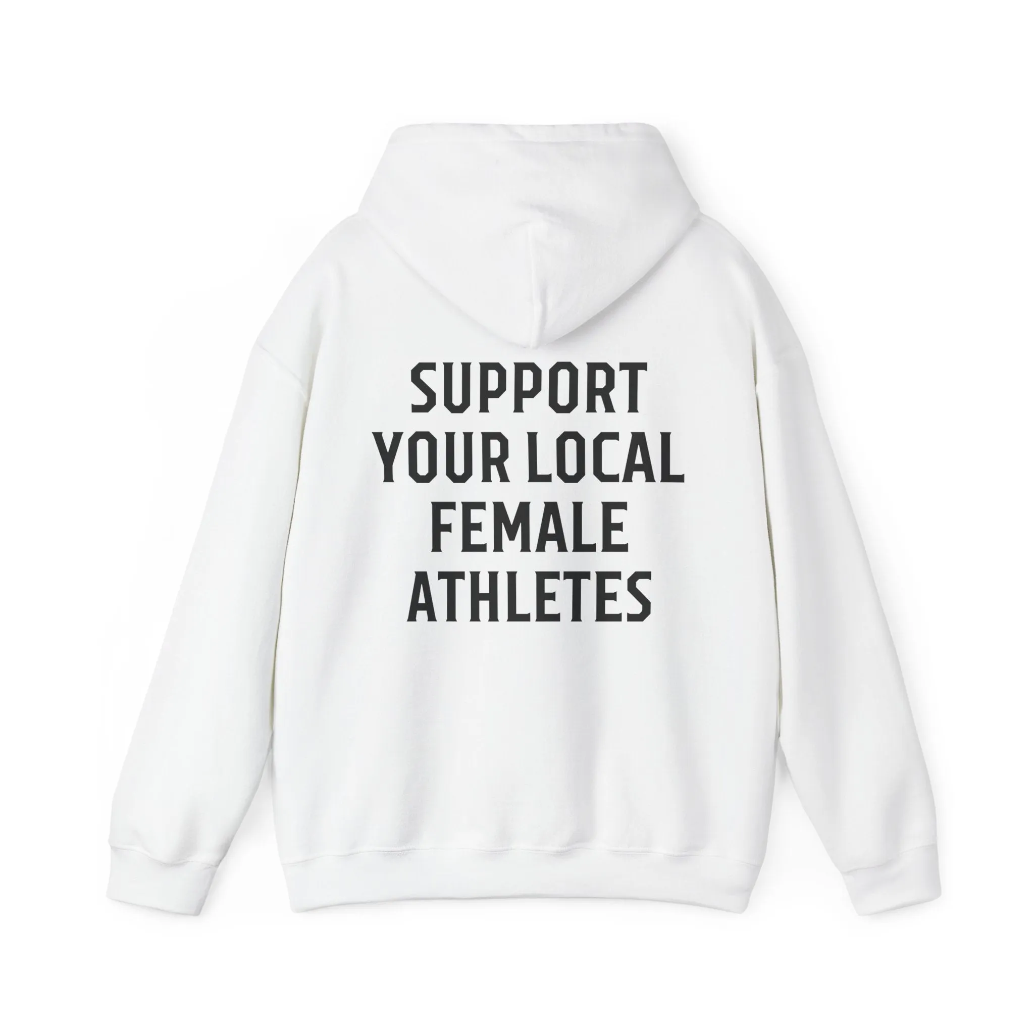Support Your Local Female Athletes Adult Hooded Sweatshirt